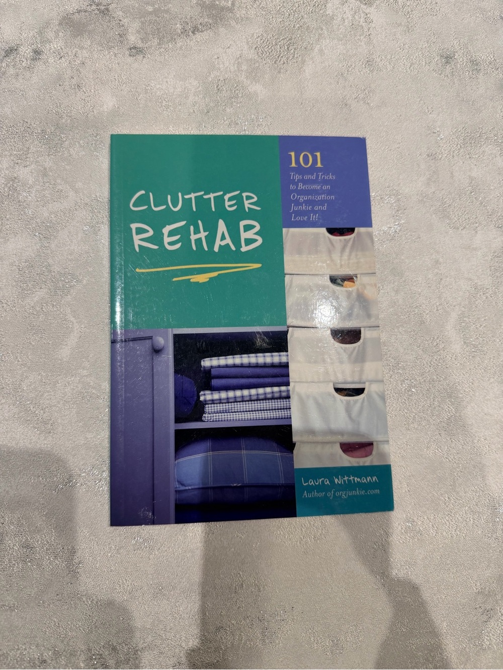 Clutter Rehab by Laura Wittmann - Teal & Purple Cover